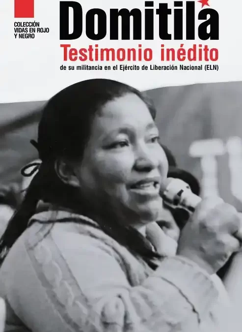 Domitila. Testimonio inédito de su militancia en el Ejército de Liberación