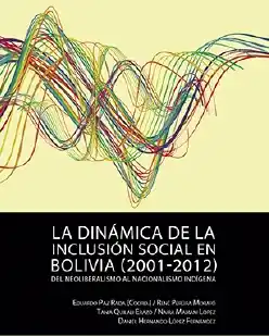 La dinámica de la inclusión social en Bolivia (2001-2012)